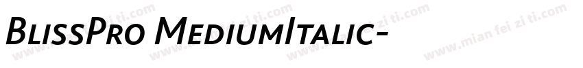 BlissPro MediumItalic字体转换